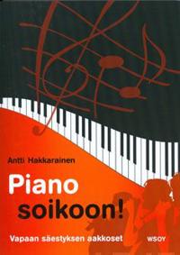 Piano soikoon! (+cd)