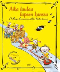 Aika laulaa lapsen kanssa (+cd)