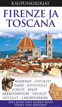 Firenze ja Toscana