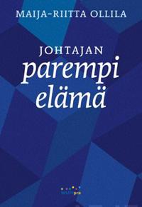 Johtajan parempi elämä