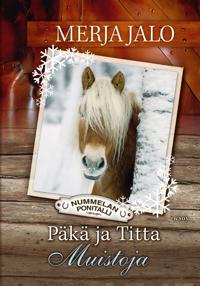 Päkä ja Titta - Muistoja