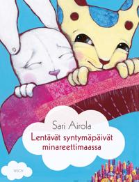 Lentävät syntymäpäivät minareettimaassa