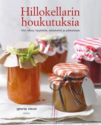 Hillokellarin houkutuksia