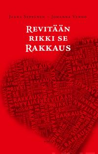 Revitään rikki se rakkaus