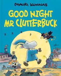 Good night Mr Clutterbuck!