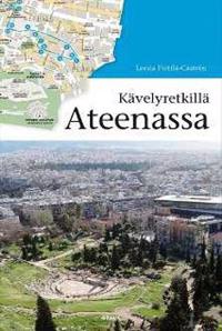 Kävelyretkillä Ateenassa