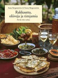 Rakkautta, oliiveja ja timjamia