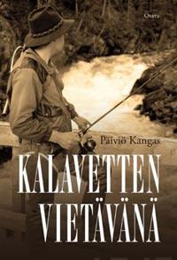 Kalavetten vietävänä