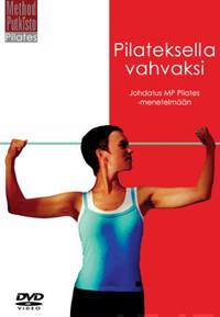 Method Putkisto - Pilateksella vahvaksi