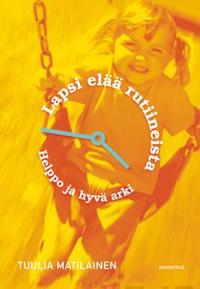 Lapsi elää rutiineista