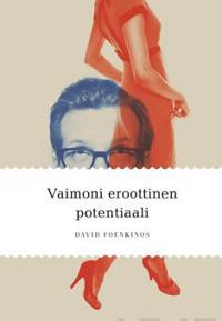 Vaimoni on eroottinen potentiaali