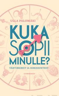 Kuka sopii minulle?