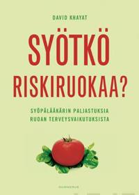 Syötkö riskiruokaa,