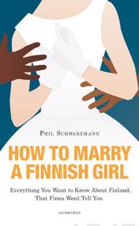 How to Marry a Finnish Girl