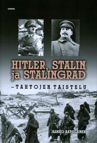 Hitler, Stalin ja Stalingrad