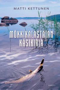 Mökkikalastajan käsikirja