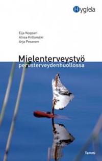 Mielenterveystyö perusterveydenhuollossa
