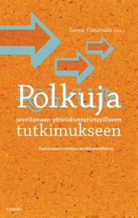 Polkuja soveltavaan yhteiskuntatieteelliseen tutkimukseen