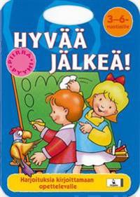 Hyvää jälkeä!
