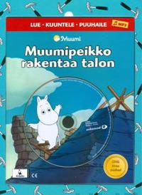 Muumipeikko rakentaa talon (+cd ja MP3-versio)