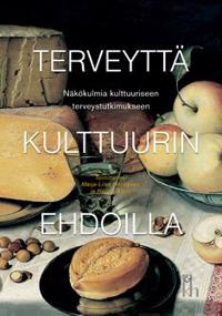 Terveyttä kulttuurin ehdoilla