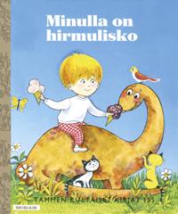 Minulla on hirmulisko