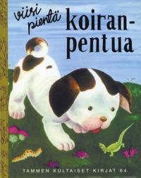 Viisi pientä koiranpentua