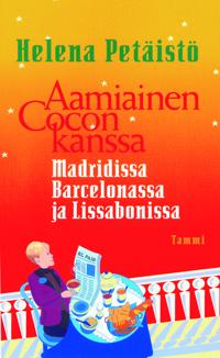 Aamiainen Cocon kanssa Madridissa, Barcelonassa ja Lissabonissa