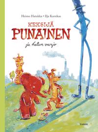 Keksijä Punainen ja hatun varjo