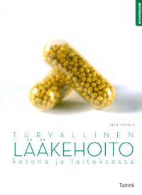 Turvallinen lääkehoito kotona ja laitoksessa