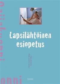 Lapsilähtöinen esiopetus