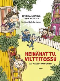 Heinähattu, Vilttitossu ja Kalju-Koponen