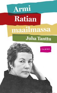 Armi Ratian maailmassa
