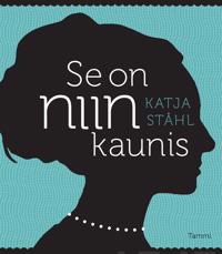 Se on niin kaunis