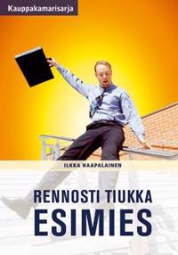 Rennosti tiukka esimies