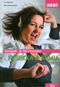 Sosiaali- ja terveysalan fysiikka & kemia