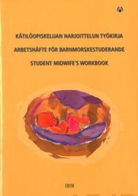 Kätilöopiskelijan harjoittelun työkirja