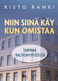 Niin siinä käy kun omistaa