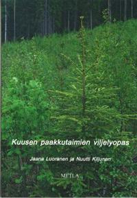 Kuusen paakkutaimien viljelyopas