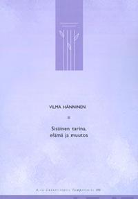 Sisäinen tarina, elämä ja muutos