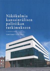 Näkökulmia kansainvälisen politiikan tutkimukseen