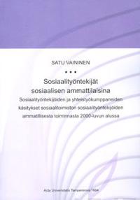 Sosiaalityöntekijät sosiaalisen ammattilaisina