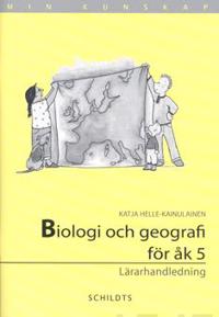 Min kunskap biologi och geografi för åk 5, lärarhandledning