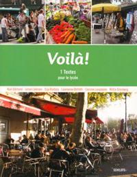 Voilà! 1 Textes pour le lycée