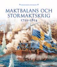 Maktbalans och stormaktskrig 1722-1814