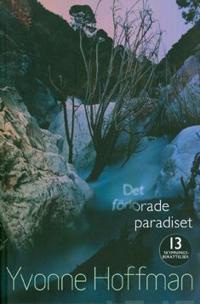 Det förlorade paradiset : 13 skymningsberättelser