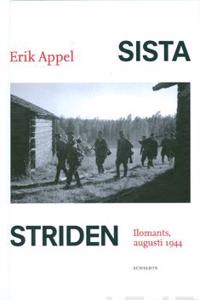 Sista striden : Ilomants, augusti 1944