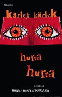 Kärlek kärlek hurra hurra