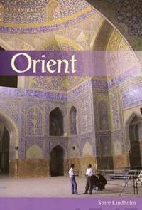 Orient - Möten med islam och den arabiska kulturen