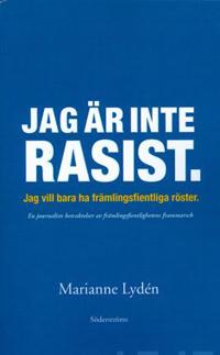 Jag är inte rasist